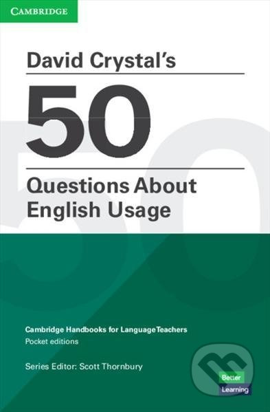 David Crystal’s 50 Questions About English Usage Pocket Editions Cambridge University Press