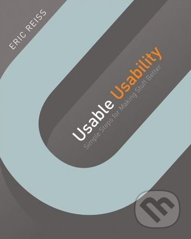 Usable Usability (Simple Steps for Making Stuff Better) - kniha z kategorie Počítače a internet