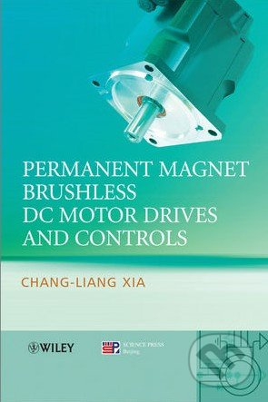 Permanent Magnet Brushless DC Motor Drives and Controls - kniha z kategorie Odborné a naučné