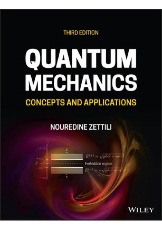 Quantum Mechanics, Concepts and Applications John Wiley & Sons Inc
