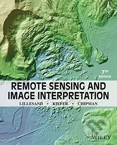 Remote Sensing and Image Interpretation (Seventh Edition) - kniha z kategorie Počítače a internet