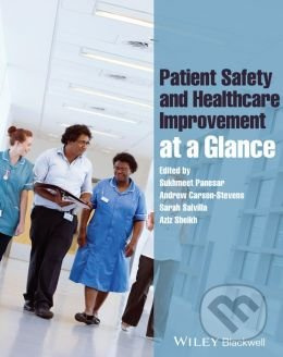 Patient Safety and Healthcare Improvement at a Glance - kniha z kategorie Odborné a naučné