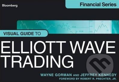 Visual Guide to Elliott Wave Trading - Wayne Gorman, Jeffrey Kennedy - kniha z kategorie Investování