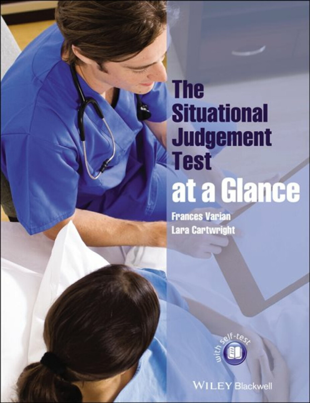 The Situational Judgement Test at a Glance - Frances  Varian, Lara  Cartwright