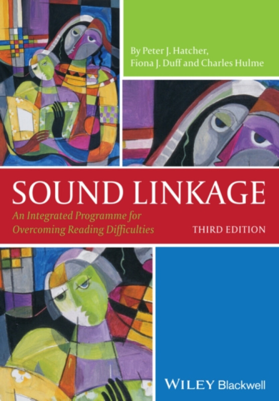 Sound Linkage â€“ An Integrated Programme for Overcoming Reading Difficulties 3e - Charles  Hulme, Peter J.  Hatcher, Fiona J.  Duff