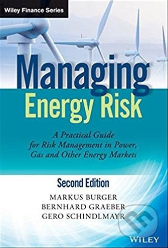 Managing Energy Risk (An Integrated View on Power and Other Energy Markets) - kniha z kategorie Investování