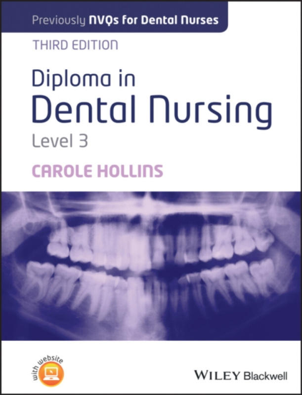 Diploma in Dental Nursing, Level 3, - Carole  Hollins
