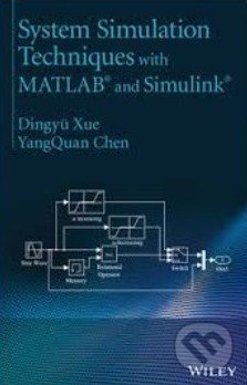 System Simulation Techniques with MATLAB and Simulink - kniha z kategorie Odborné a naučné