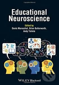 Educational Neuroscience - Denis Mareschal, Brian Butterworth, Andy Tolmie - kniha z kategorie Humanitní a společenské vědy