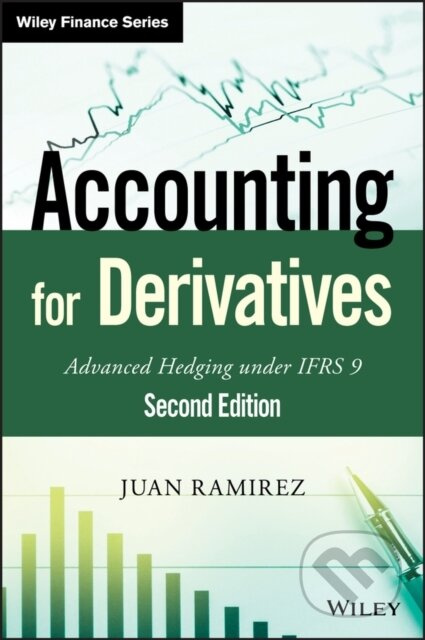 Accounting for Derivatives (Advanced Hedging under IFRS 9) - kniha z kategorie Investování