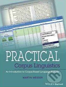 Practical Corpus Linguistics (An Introduction to Corpus-Based Language Analysis) - kniha z kategorie Humanitní a společenské vědy