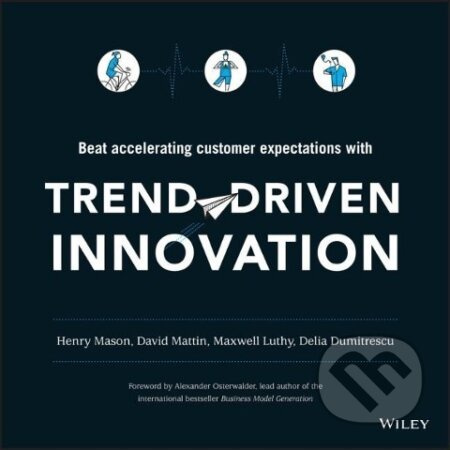 Mason, H: Trend-Driven Innovation - Henry Mason - kniha z kategorie Byznys a management