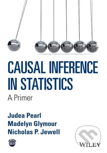 Causal Inference in Statistics - A Primer - USA) Los Angeles Judea (University of California Pearl - kniha z kategorie Matematika