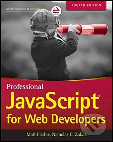 Professional JavaScript for Web Developers - Matt Frisbie - kniha z kategorie Počítače a internet
