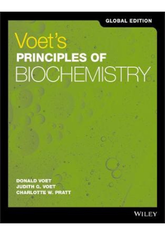 Voets Principles of Biochemistry, Global Edition John Wiley & Sons Inc