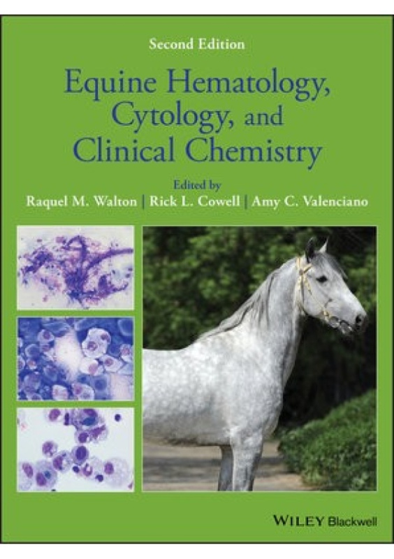Equine Hematology, Cytology, and Clinical Chemistry John Wiley and Sons Ltd
