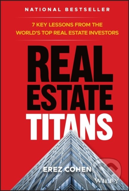 Real Estate Titans (7 Key Lessons from the World's Top Real Estate Investors) - kniha z kategorie Byznys a management