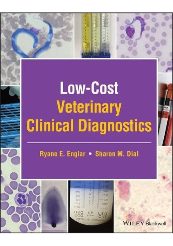 Low-Cost Veterinary Clinical Diagnostics John Wiley and Sons Ltd