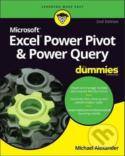 Excel Power Pivot & Power Query For Dummies - Michael Alexander - kniha z kategorie Kancelářské aplikace