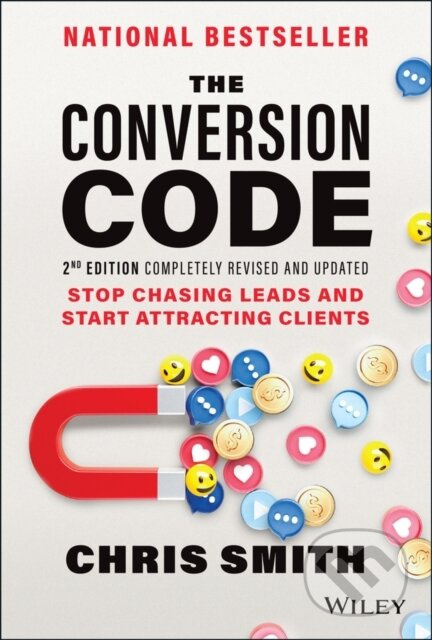 The Conversion Code (Stop Chasing Leads and Start Attracting Clients) - kniha z kategorie Byznys a management