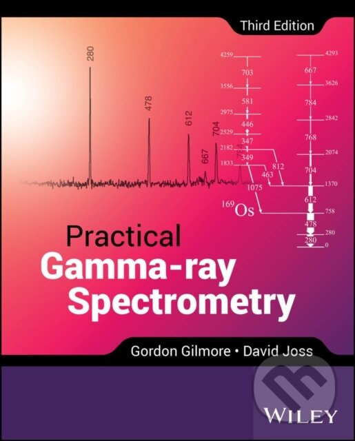 Practical Gamma-ray Spectrometry - David Joss, Gordon Gilmore - kniha z kategorie Chémia