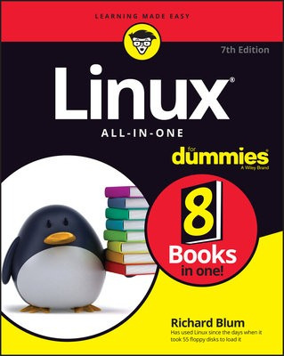 Linux All-In-One For Dummies John Wiley & Sons Inc