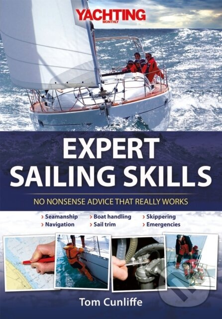 Yachting Monthly's Expert Sailing Skills (No Nonsense Advice That Really Works) - kniha z kategorie Šport