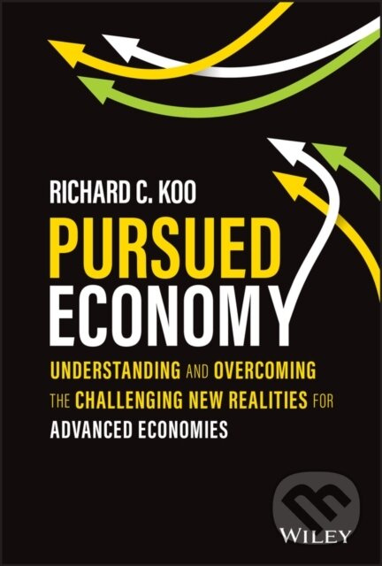 Pursued Economy (Understanding and Overcoming the Challenging New Realities for Advanced Economies) - kniha z kategorie Ekonómia