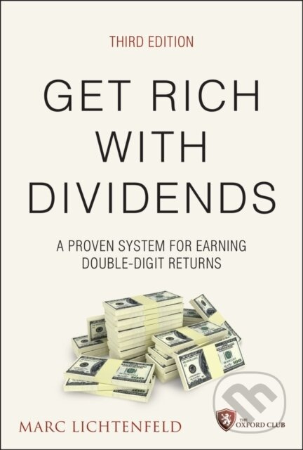 Get Rich with Dividends (A Proven System for Earning Double-Digit Returns) - kniha z kategorie Byznys a management