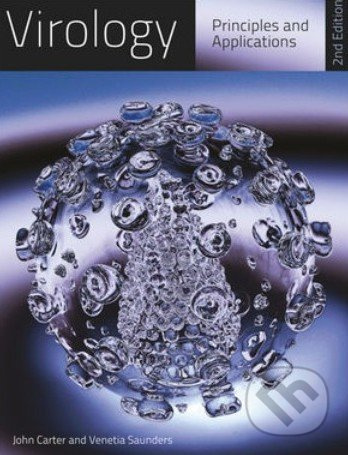 Virology (Principles and Applications) - John Carter, Venetia Saunders - kniha z kategorie Odborné a naučné