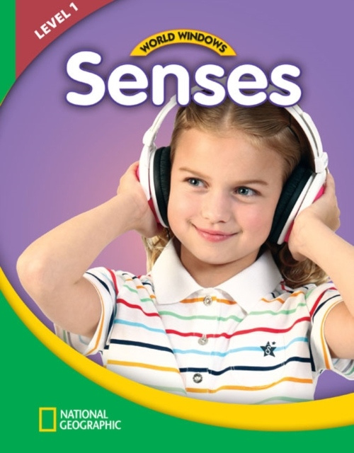 WORLD WINDOWS 1 Senses Student´s Book National Geographic learning