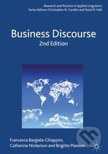 Business Discourse - Francesca Bargiela-Chiappini, Catherine Nickerson, Brigitte Planken - kniha z kategorie Odborné a naučné