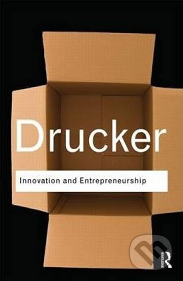 Innovation and Entrepreneurship - F. Peter Drucker