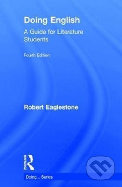 Doing English (A Guide for Literature Students) - Robert Eaglestone