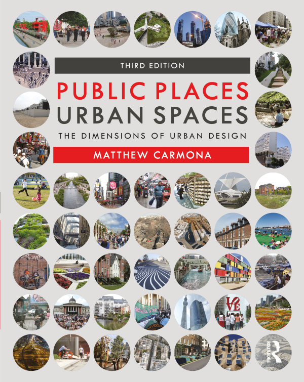 Public Places Urban Spaces Taylor & Francis