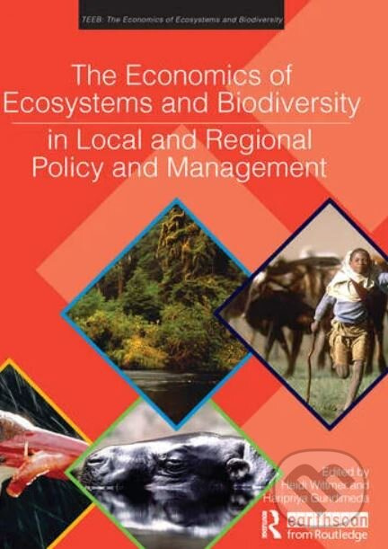 Economics of Ecosystems and Biodiversity in Local and Regional Policy and Management - kniha z kategorie Veřejná správa a sociální zabezpečení