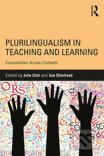 Plurilingualism in Teaching and Learning (Complexities Across Contexts) - kniha z kategorie Humanitní a společenské vědy