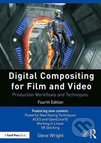 Digital Compositing for Film and Video (Production Workflows and Techniques) - kniha z kategorie Design