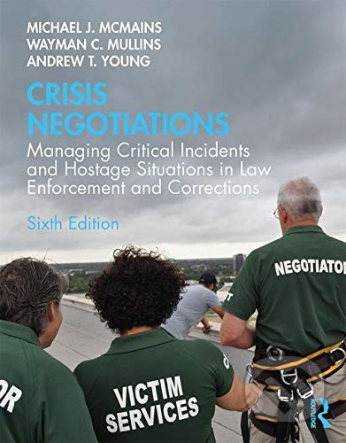 Crisis Negotiations (Managing Critical Incidents and Hostage Situations in Law Enforcement and Corrections) - kniha z kategorie Odborné a naučné
