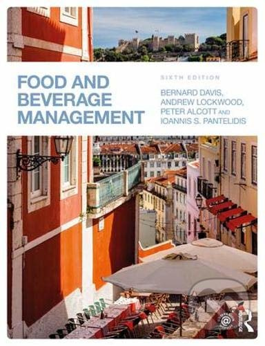 Food and Beverage Management - Bernard Davis, Andrew Lockwood,  Peter Alcott, Ioannis S. Pantelidis - kniha z kategorie Odborné a naučné