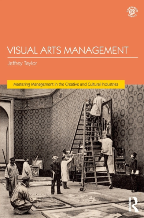 Visual Arts Management Taylor & Francis Ltd