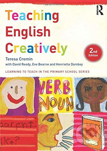 Teaching English Creatively - Teresa Cremin - kniha z kategorie Humanitní a společenské vědy