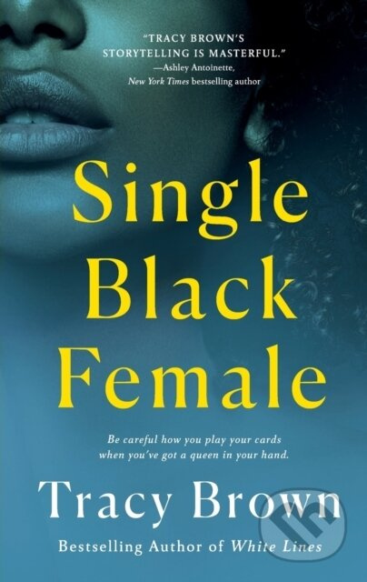 Single Black Female - Tracy Brown
