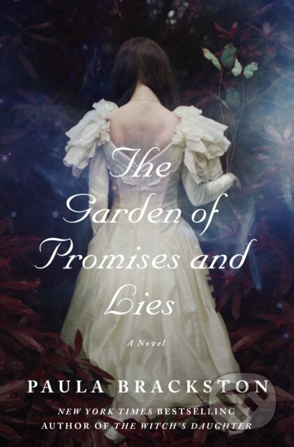 The Garden of Promises and Lies (A Novel) - Paula Brackston - kniha z kategorie Pro děti