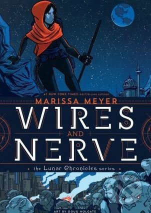 Wires and Nerve - Marissa Meyer - kniha z kategorie Sci-fi, fantasy a komiksy