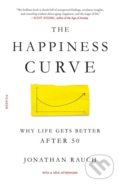 The Happiness Curve (Why Life Gets Better After 50),The Happiness Curve (Why Life Gets Better After 50) - kniha z kategorie Domáca liečba