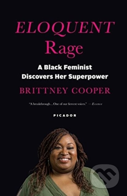 Eloquent Rage (A Black Feminist Discovers Her Superpower) - kniha z kategorie Humanitní a společenské vědy