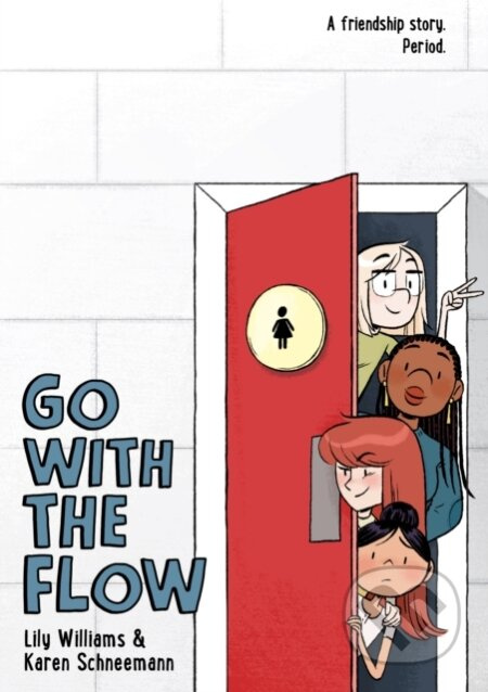 Go with the Flow - Karen Schneemann, Lily Williams - kniha z kategorie Komiksy