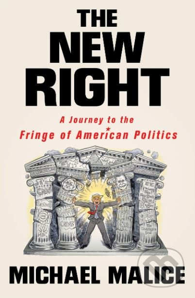 The New Right - Michael Malice - kniha z kategorie Humanitní a společenské vědy