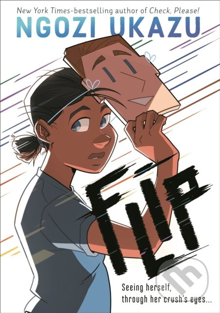 Flip (A Graphic Novel) - Ngozi Ukazu